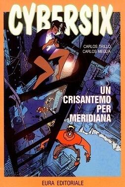 Cybersix n. 38: Un crisantemo per Meridiana