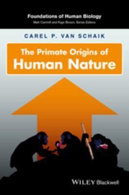 The Primate Roots of Human Nature