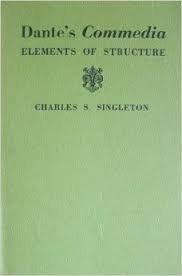 Dante Studies, Volume 1: Commedia: Elements of Structure