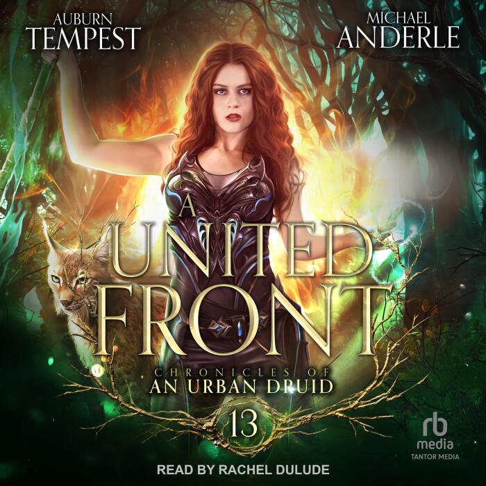 A United Front: Chronicles of an Urban Druid, Book 13