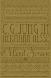 C. G. Jung in Hermann Hesse : spomin na dvoje prijateljstev