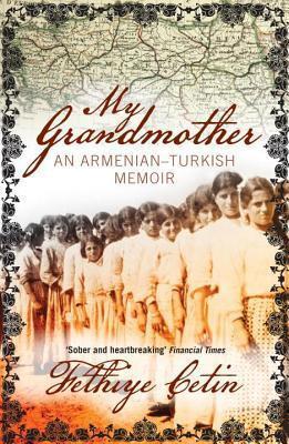 My Grandmother: An Armenian-Turkish Memoir (Revised