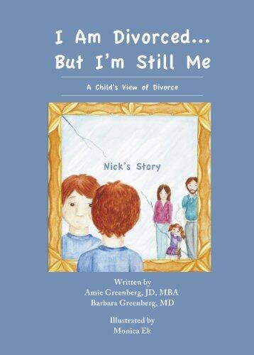 I Am Divorced But I'm Still Me - A Child's View of Divorce