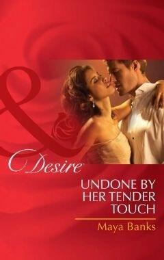 Undone by Her Tender Touch