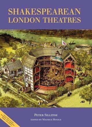 The Guide to Shakespearean London Theatres