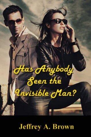 Has Anybody Seen the Invisible Man?