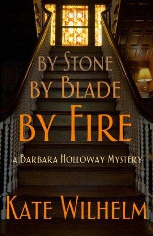 By Stone By Blade By Fire