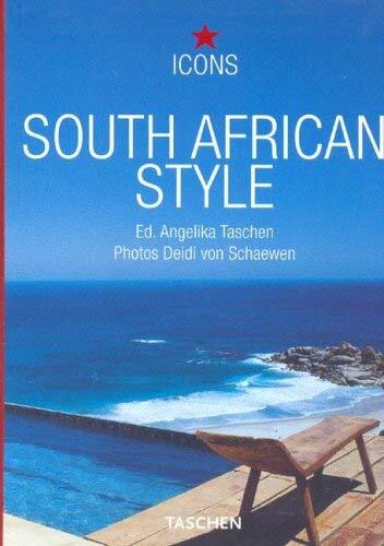 South African Style: Exteriors, Interiors, Details