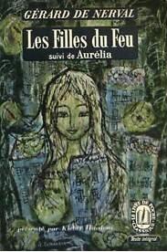 Les filles du feu, suivi de Aurélia