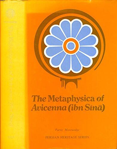 The Metaphysica of Avicenna: A Critical Translation-Commentary and Analysis of the Fundamental Arguments in Avicenna's Metaphysica in Knowledge