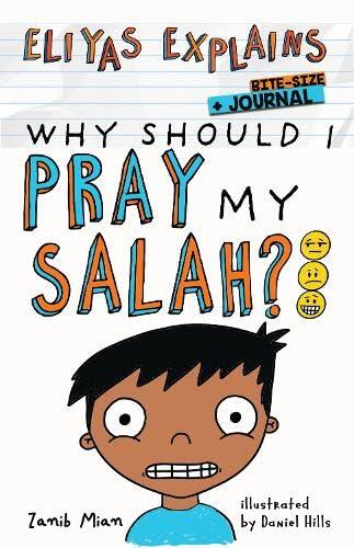 Eliyas Explains: Why Should I Pray My Salah - Bitesize + Journal
