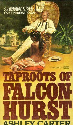 Taproots of Falconhurst