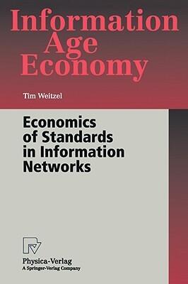 Economics of Standards in Information Networks