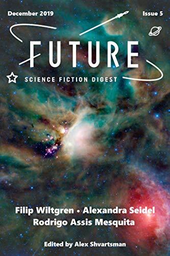 Future Science Fiction Digest, Issue 5, December 2019