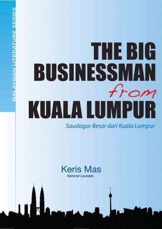 The Big Businessman From Kuala Lumpur