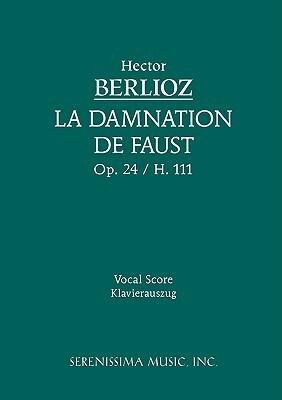 La Damnation de Faust, Op.24: Vocal score