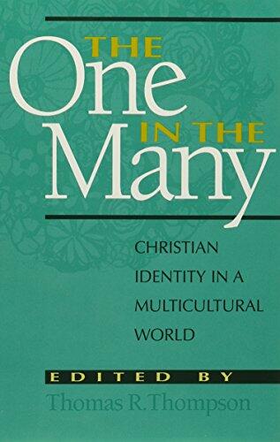 The One in the Many: Christian Identity in a Multicultural World