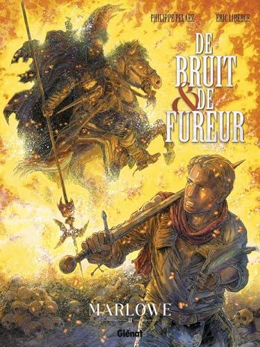 De Bruit et de Fureur - Tome 02 : Marlowe