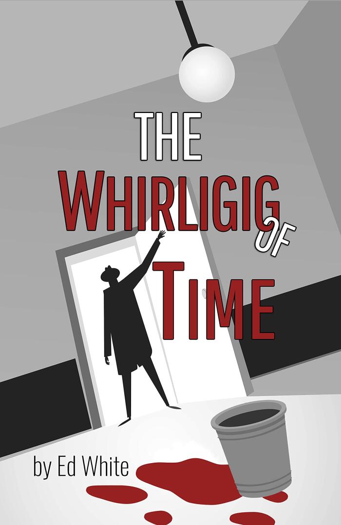 The Whirligig of Time