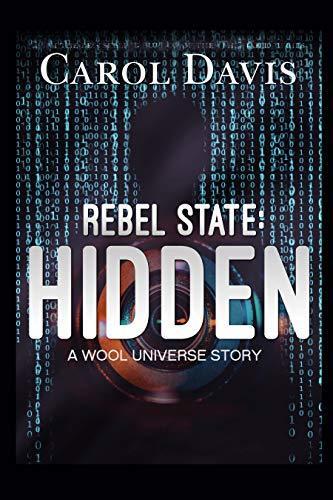 Rebel State: Hidden: A Wool Universe Story