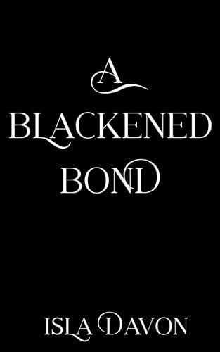 A Blackened Bond