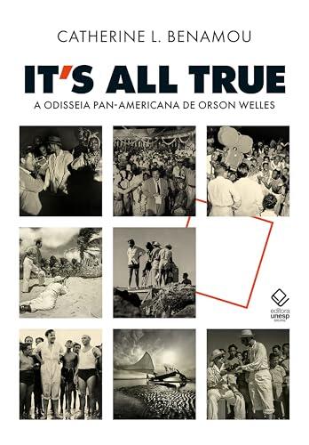 Its All True: A odisseia pan-americana de Orson Welles