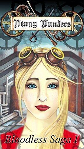 Penny Punkers: Bloodless Saga I