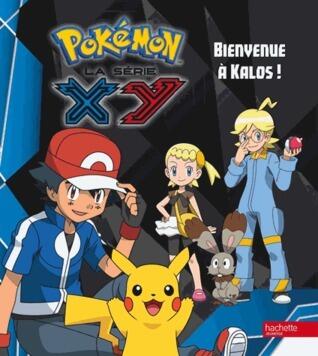 Bienvenue à Kalos!