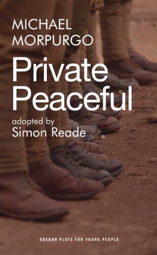 Private Peaceful (Oberon Plays for Young People)