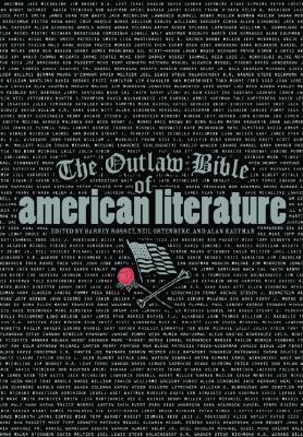 The Outlaw Bible of American Literature