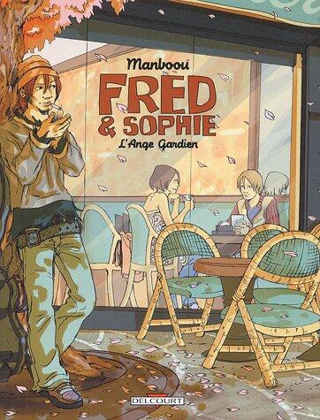 Fred et Sophie, Tome 1 : L'Ange Gardien