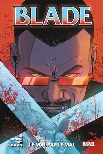 Blade (2023) T02 : Le mal par le mal