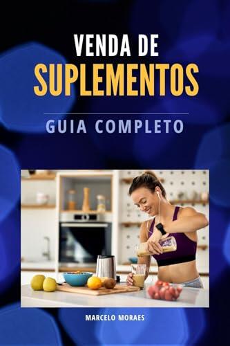 Vendas de Suplementos Guia Completo