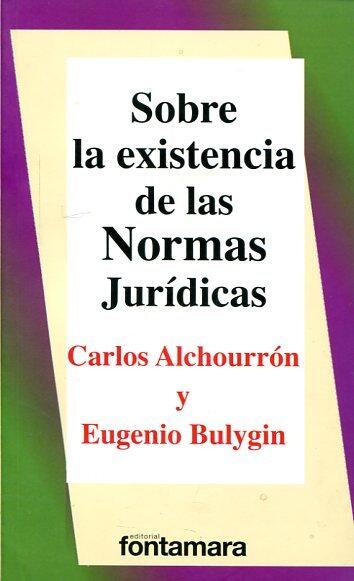 Sobre la existencia de las normas jurídicas