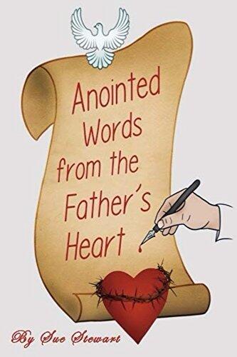 Anointed Words From The Father's Heart