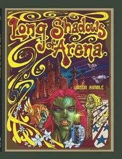 Long Shadows of Arena