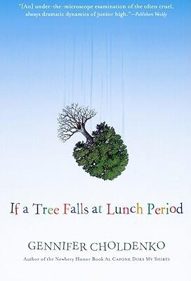 If A Tree Falls At Lunch Period