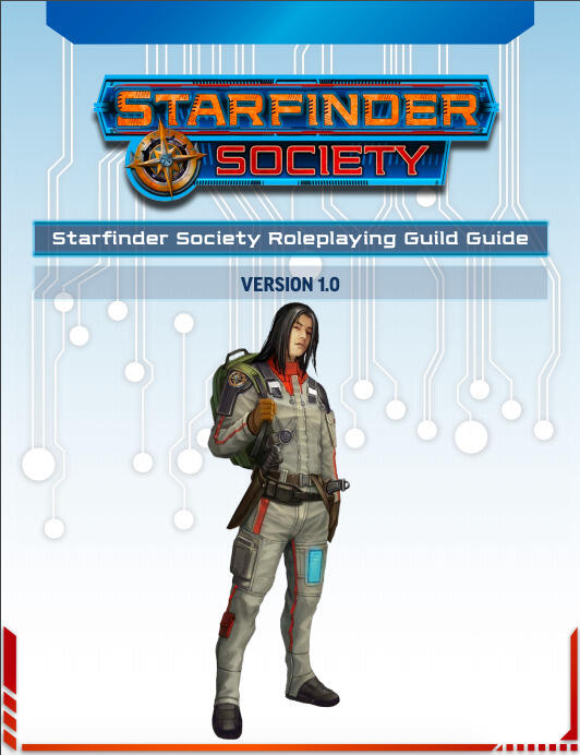 Starfinder Society Roleplaying Guild Guide