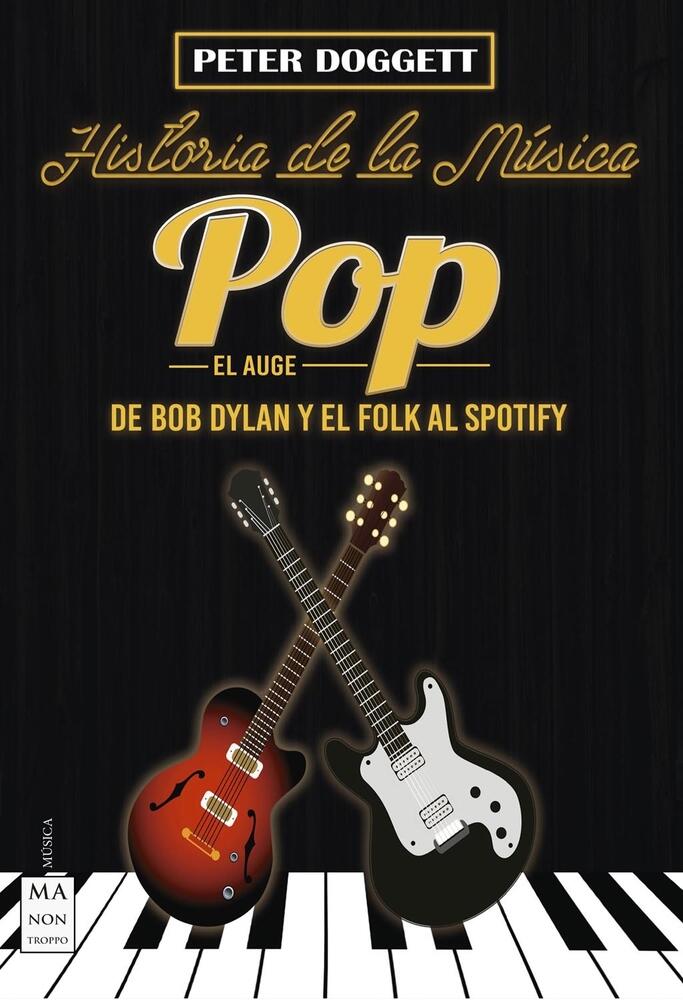 Historia de la música pop. El auge: De Bob Dylan y el folk al spotify