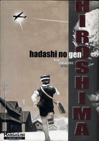 Hiroshima - Hadashi no Gen, Vol. 1 de 7