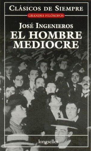 El hombre mediocre