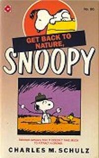 Get Back to Nature, Snoopy!