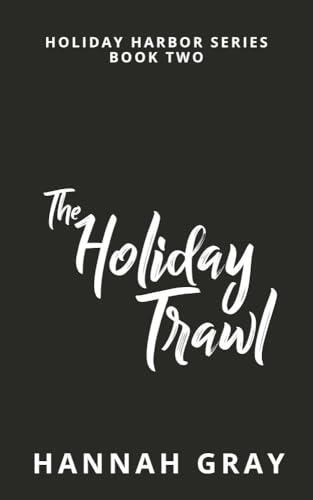 The Holiday Trawl