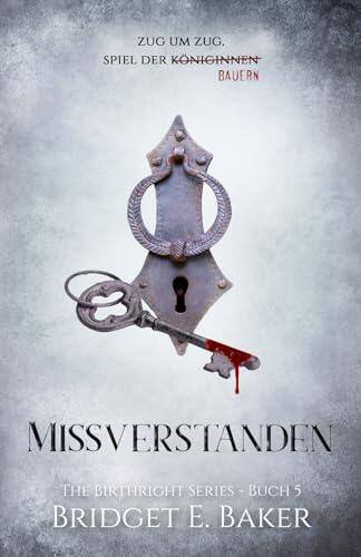 Missverstanden (The Birthright Series Buch 5) (The Birthright Series