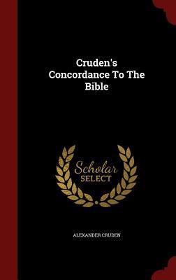 Cruden's Concordance To The Bible