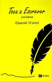 Toca a Escrever: Especial 10 Anos