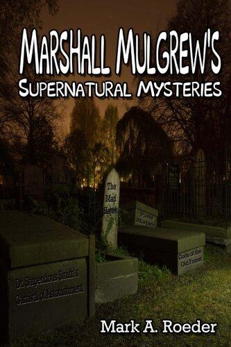 Marshall Mulgrew's Supernatural Mysteries