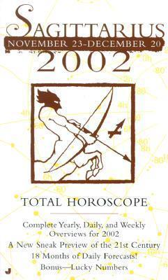 Total Horoscopes 2002: Sagittarius