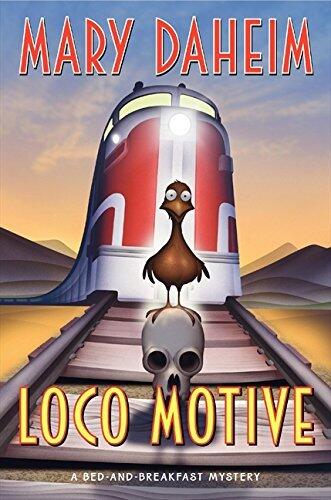 Loco Motive LP: A Bed-and-Breakfast Mystery (Bed-And-Breakfast Mysteries (Paperback)) by Mary Daheim