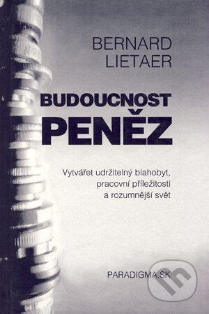 Budoucnost peněz